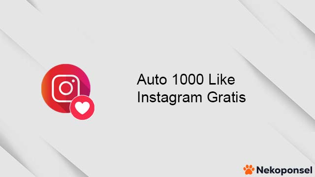 Auto 1000 Like Instagram Gratis